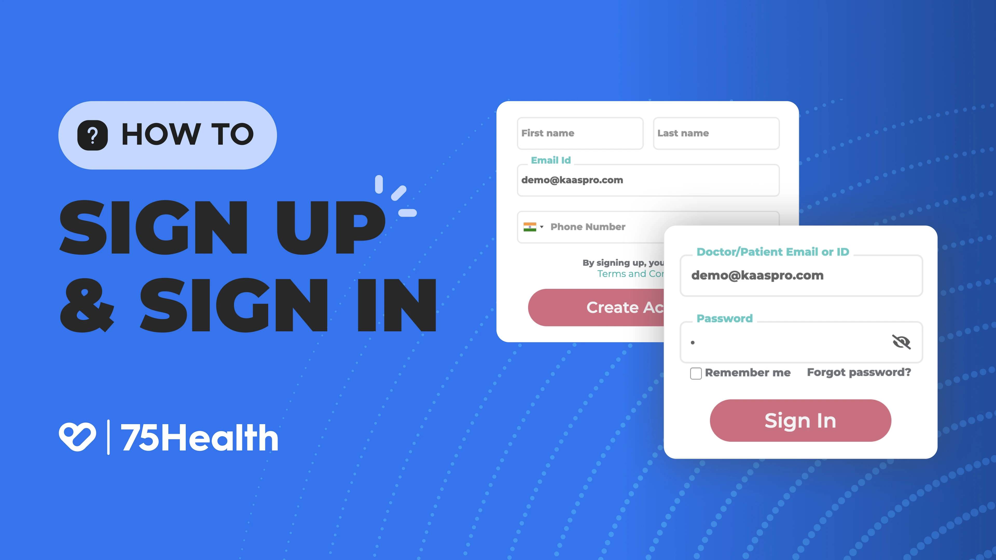 Steps to Sign Up & Sign In